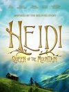 Heidi: Queen of the Mountain 