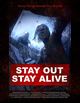 Film - Stay Out Stay Alive