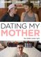 Film Dating My Mother