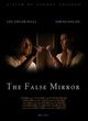 Film - The False Mirror: +/-
