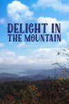 Delight in the Mountain 