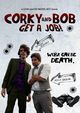 Film - Corky and Bob Get a Job!