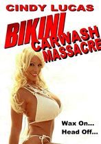 Bikini Car Wash Massacre 