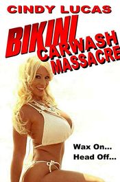 Poster Bikini Car Wash Massacre