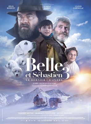 Belle et Sébastien 3, le dernier chapitre poster