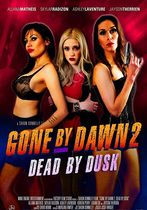 Gone by Dawn 2: Dead by Dusk 