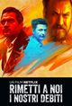 Film - Rimetti a noi i nostri debiti