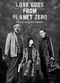 Film Love Gods from Planet Zero