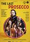 Film The Last Prosecco
