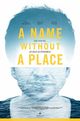 Film - A Name Without a Place