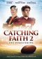 Film Catching Faith 2