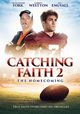 Film - Catching Faith 2