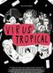 Film Virus Tropical