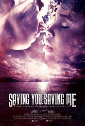 Poster Saving You, Saving Me