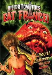Poster Killer Tomatoes Eat France!