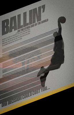 Ballin... On the Other Side of the World poster