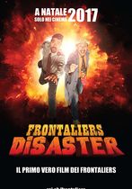 Frontaliers Disaster 