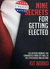 NINE SECRETS for Getting Elected 