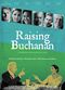 Film Raising Buchanan