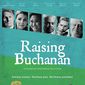 Poster 1 Raising Buchanan