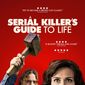 Poster 2 A Serial Killer's Guide to Life