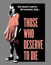 Poster Those Who Deserve to Die