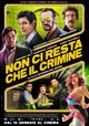 Film - Non ci resta che il crimine