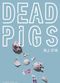 Film Dead Pigs