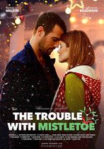 The Trouble with Mistletoe 
