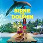 Poster 4 Bernie The Dolphin