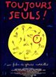 Film - Toujours seuls