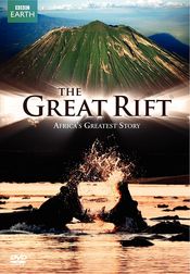 Poster The Great Rift: Africa's Greatest Story
