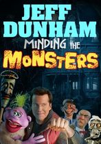 Jeff Dunham: Minding the Monsters