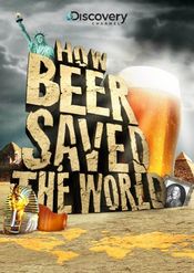 Poster How Beer Saved the World