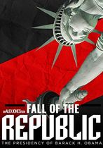 Fall of the Republic: The Presidency of Barack Obama