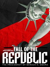 Poster Fall of the Republic: The Presidency of Barack Obama