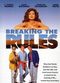 Film Breaking the Rules