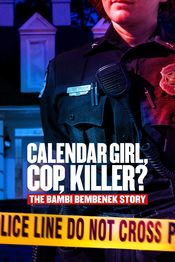 Poster Calendar Girl, Cop, Killer? The Bambi Bembenek Story