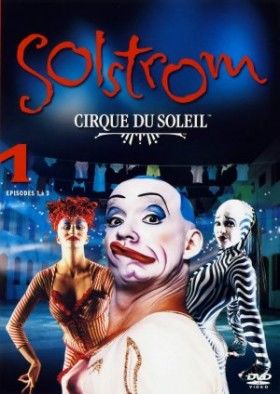 Cirque du Soleil: Solstrom poster