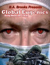 Poster Global Eugenics: Using Medicine to Kill