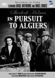 Film - Pursuit to Algiers