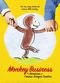 Film Monkey Business: The Adventures Of Curious George's Creators