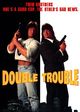 Film - Double Trouble