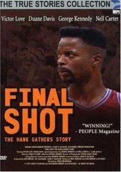 Poster Final Shot: The Hank Gathers Story