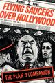 Film - Flying Saucers Over Hollywood: The 'Plan 9' Companion