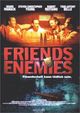 Film - Friends and Enemies