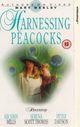 Film - Harnessing Peacocks