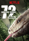 72 Dangerous Animals: Latin America             