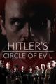 Film - Hitler's Circle of Evil