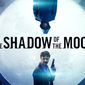 Poster 3 In the Shadow of the Moon